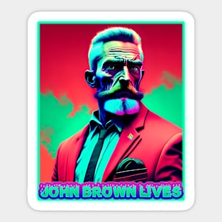 John Brown Lives! Sticker